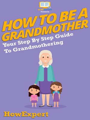 cover image of How to Be a Grandmother